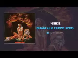 Emani 22 x Trippie Redd - Inside